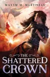 KNYGA Maxym M Martineau The Shattered Crown