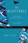 KNYGA John Stott Beatitudes &ndash; Developing Spiritual Character