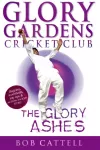 KNYGA Bob Cattell Glory Gardens 8 - The Glory Ashes