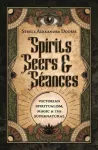 KNYGA Steele Alexandra Douris Spirits, Seers & Seances