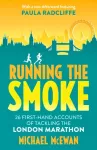 KNYGA Michael Mcewan Running the Smoke