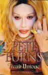 KNYGA Freak Unique: My Autobiography - Pete Burns