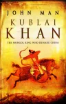 KNYGA John Man Kublai Khan