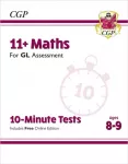 KNYGA Bookshop 11+ GL 10-Minute Tests: Maths - Ages 8-9 (with Online Edition)