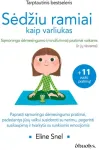 KNYGA Sėdžiu ramiai kaip varliukas