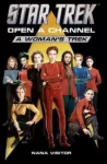 KNYGA Nana Visitor Star Trek: Open a Channel: A Woman's Trek