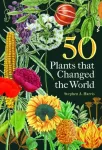 KNYGA Bookshop 50 Plants that Changed the World