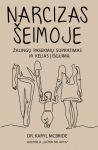 KNYGA Narcizas &scaron;eimoje