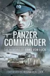 KNYGA Panzer Commander, The Memoirs of Hans von Luck