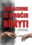 KNYGA I&scaron;silaisvink i&scaron; įpročio rūkyti. Metodika, kuri padės visam laikui tapti laisvu nerūkančiuoju, be streso, kančių ar valios pastangų