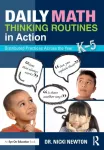 KNYGA Nicki Newton Daily Math Thinking Routines in Action