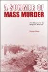 KNYGA George Eisen Summer of Mass Murder
