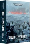Games Workshop Warhammer 40,000 - Cold Covenant (Hardback) knyga