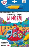 AKSJOMAT SPALVOK IR RASK JŪROJE. TAPYBOS KNYGA SU VANDENS RA&Scaron;IKLIU