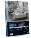 AMMO by MIG Jimenez AMMO MIG - ITALIENFELDZUG &ndash; German Tanks and Vehicles 1943-1945 Vol. 4 (English), 6267