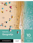 &Scaron;viesa Geografija. Vadovėlis 10 (II gimnazijos) klasė, serija Horizontai