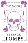 KNYGA Syd Moore Strange Tombs - An Essex Witch Museum Mystery