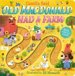 KNYGA Camilla Reid Reid Camilla Old Macdonald had a Farm: A Nursery Rhyme Counting Book for Toddlers