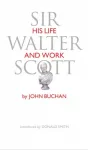 KNYGA John Buchan Sir Walter Scott