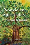 KNYGA George E, PhD Trippe Nonviolent Spirituality