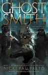 KNYGA Nicki Pau Preto Ghostsmith, The thrilling sequel to the epic Sunday Times bestselling fantasy Bonesmith