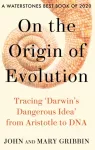 KNYGA John R Gribbin On the Origin of Evolution