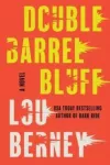 KNYGA Lou Berney Double Barrel Bluff