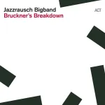 Vinilinė plok&scaron;telė Bruckner's Breakdown (juodas vinilas)