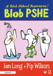 KNYGA Ian Long Blob PSHE
