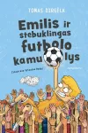 KNYGA Emilis ir stebuklingas futbolo kamuolys