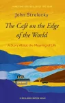KNYGA John P Strelecky The Cafe on the Edge of the World, A Story About the Meaning of Life
