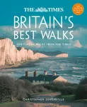 KNYGA Christopher Somerville Somerville Christopher Times Britain&rsquo;s Best Walks: 200 Classic Walks from the Times