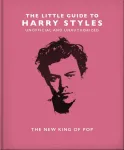 Bookshop Knyga - The Little Guide to Harry Styles: The New King of Pop