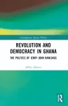 KNYGA Jeffrey Haynes Revolution and Democracy in Ghana