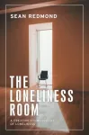 KNYGA Sean Redmond Loneliness Room
