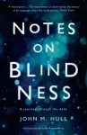 KNYGA John Hull Notes on Blindness