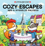 Cozy Coloring &bdquo;Cozy Escapes&ldquo; &ndash; jaukus spalvinimas: miela ir jauki spalvinimo knygelė