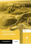 KNYGA &Scaron;viesa Lietuvių kalba. Pratybų sąsiuvinis 6 klasei, 1 dalis, serija Horizontai