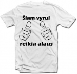 Mar&scaron;kinėliai "Reikia alaus"