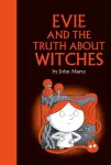 KNYGA John Martz Evie and the Truth About Witches