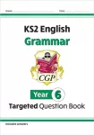KNYGA Bookshop KS2 English Year 6 Grammar Targeted Question Book (with Answers)