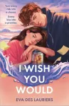 KNYGA Eva Des Lauriers I Wish You Would