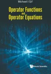 KNYGA Michael Gil Operator Functions And Operator Equations