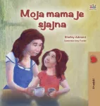 KNYGA Shelley Admont My Mom is Awesome (Croatian Children's Book)