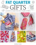 KNYGA Jemima Schlee Schlee Jemima Fat Quarter: Gifts: 25 Projects to Make from Short Lengths of Fabric