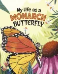 KNYGA John Sazaklis My Life as a Monarch Butterfly