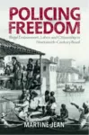 KNYGA Martine Jean Policing Freedom