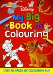 KNYGA Bookshop Walt Disney Disney Classics Mixed: My Big Book of Colouring