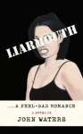 KNYGA John Waters Liarmouth