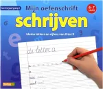 Mijn Oefwriter 6-7 metai: mažosios raidės ir skaičiai nuo 0 iki 9 (mano ra&scaron;ymo pratybos: 6-7 metai)